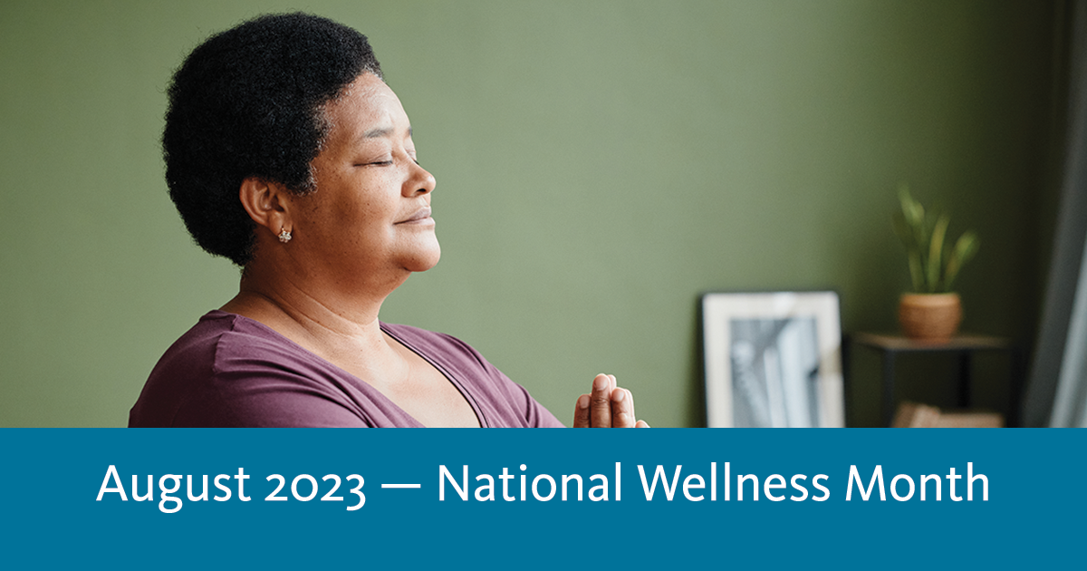 August Is National Wellness Month Nine Learning Hub Resources