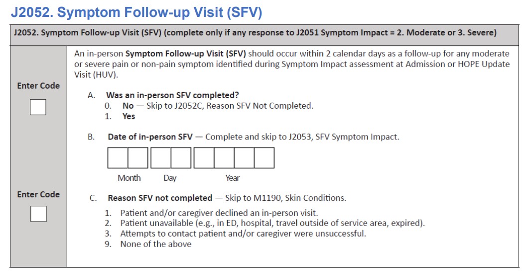 J2052 Symptom Follow up Visit (SFV)